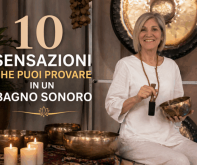 Le 10 sensazioni che puoi provare in un bagno sonoro